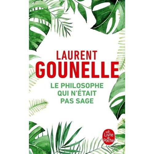 Le Philosophe Qui N'était Pas Sage