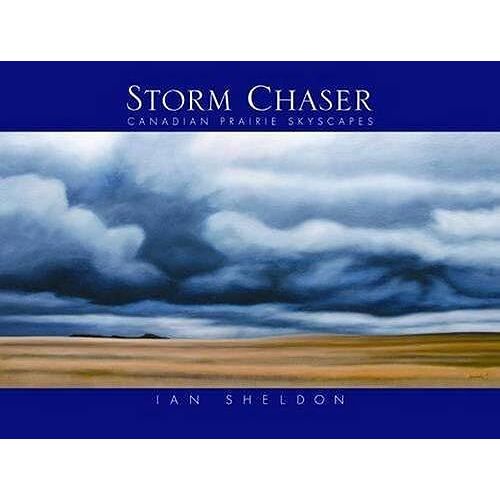 Storm Chaser: Canadian Prairie Skyscapes