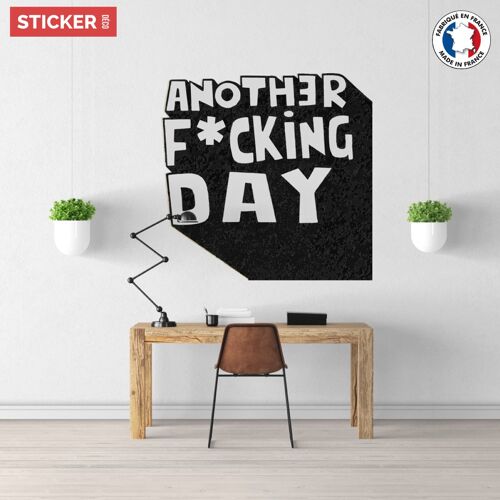 Sticker Citation Another F-cking Day M (hauteur x largeur : 27x90cm)