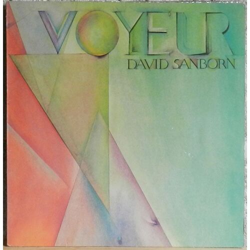 David Sanborn: Voyeur 33t 30cm Lp Vinyl