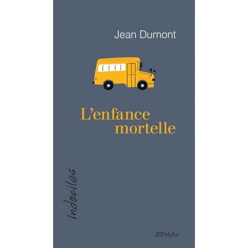 L'enfance Mortelle