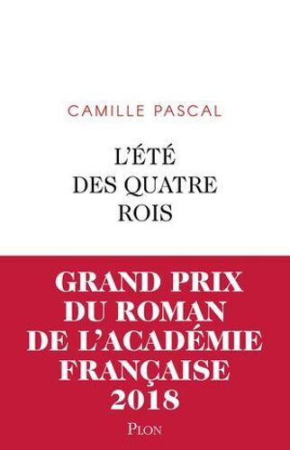 L'été Des Quatre Rois