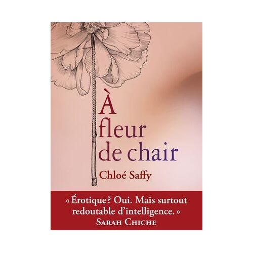 A Fleur De Chair