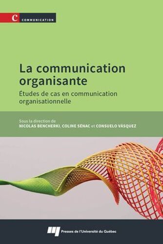 La Communication Organisante