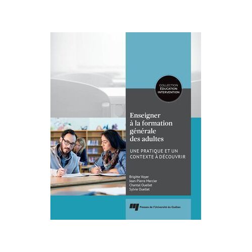 Enseigner À La Formation Générale Des Adultes