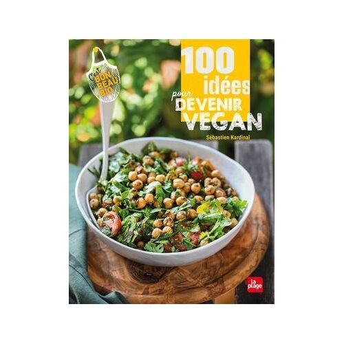 100 Idées Pour Devenir Vegan