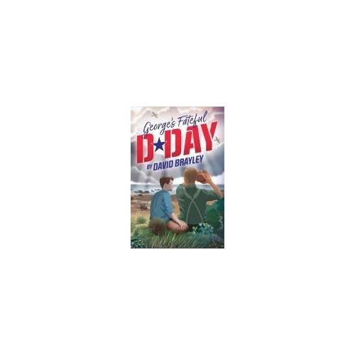 George's Fateful D-Day