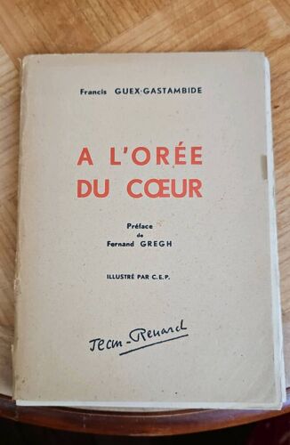 A L'orée Du Coeur, Francis Guex-Gastambide, 1941