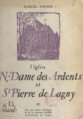 L'église N.-Dame Des Ardents Et St-Pierre De Lagny