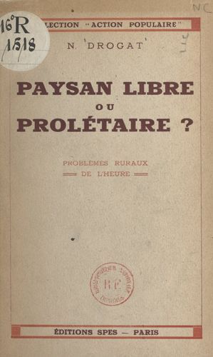 Paysan Libre Ou Prolétaire ?