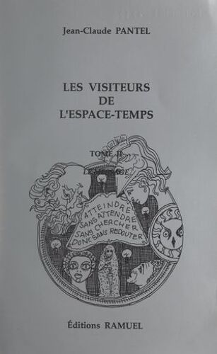 Les Visiteurs De L'espace-Temps (2). Le Message