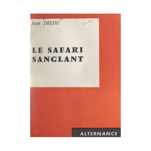 Le Safari Sanglant
