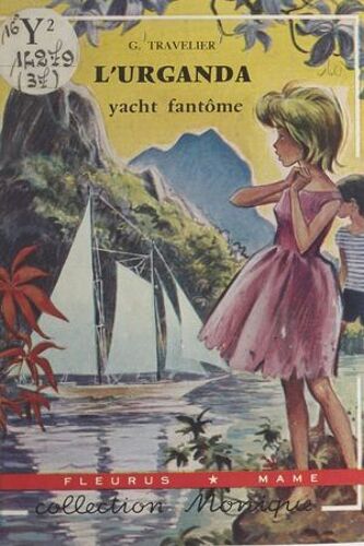 L'urganda, Yacht Fantôme