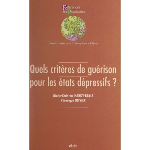 Quels Critères De Guérison Pour Les États Dépressifs ?