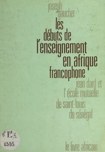 Les Débuts De L'enseignement En Afrique Francophone