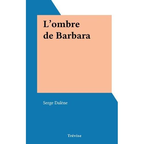 L'ombre De Barbara