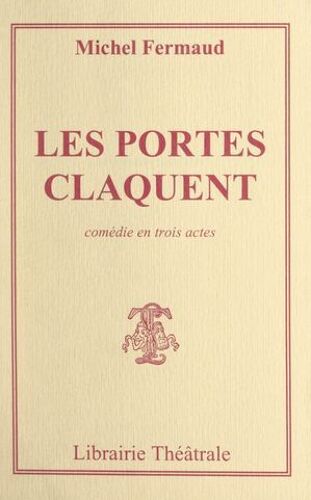 Les Portes Claquent