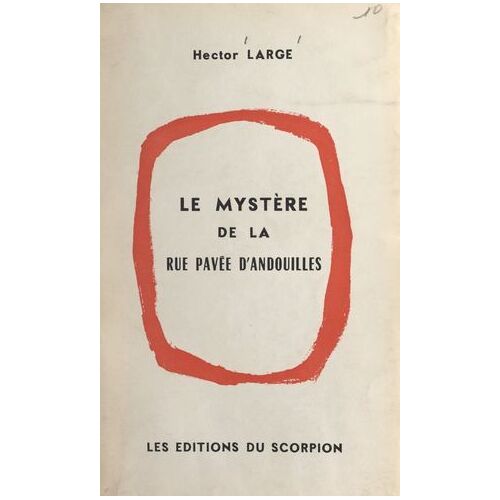 Le Mystère De La Rue Pavée D'andouilles