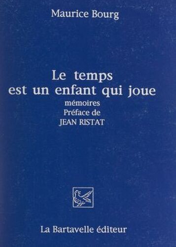 Le Temps Est Un Enfant Qui Joue