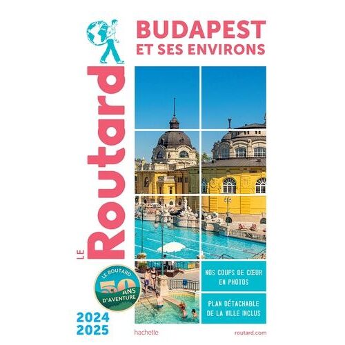 Budapest Et Ses Environs (1 Plan Détachable) - Guide Du Routard 2024-2025