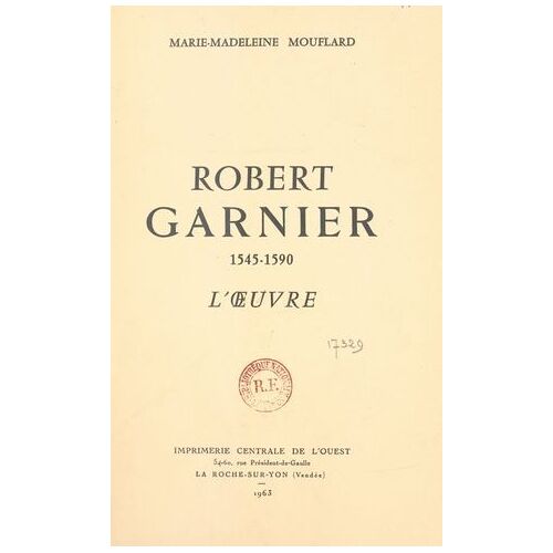 Robert Garnier, 1545-1590