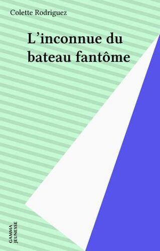 L'inconnue Du Bateau Fantôme