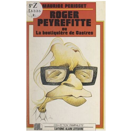Roger Peyrefitte Ou La Boutiquière De Castres