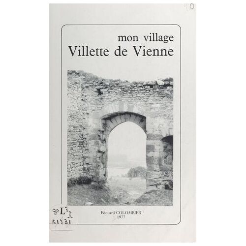 Mon Village, Villette De Vienne