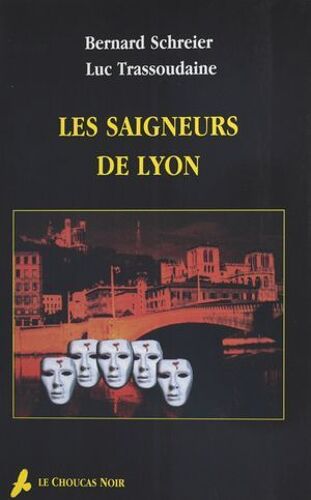 Les Saigneurs De Lyon