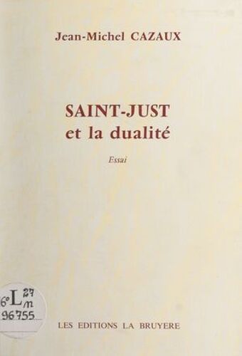 Saint-Just Et La Dualité