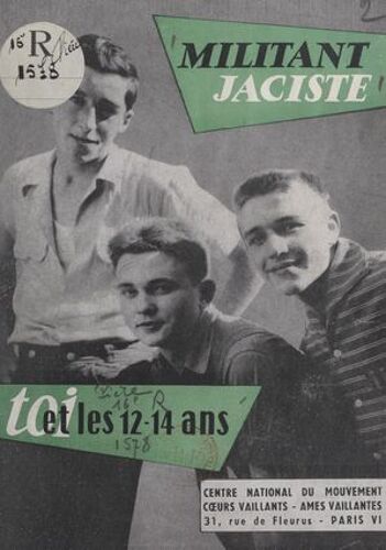 Militant Jaciste, Toi Et Les 12-14 Ans