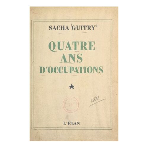 Quatre Ans D'occupations