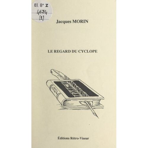 Le Regard Du Cyclope