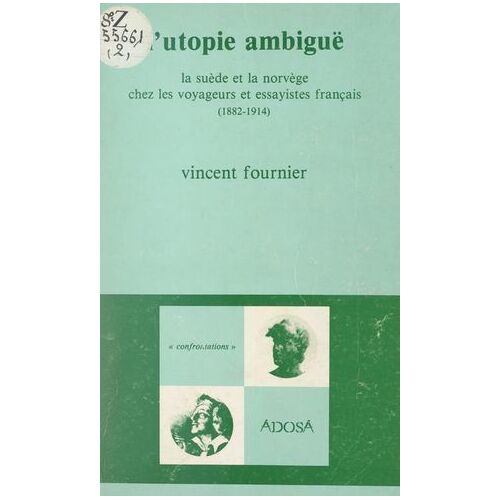 L'utopie Ambiguë