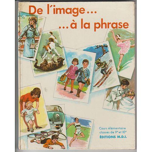 De L'image À La Phrase Cours Élémentaire Classes De 9éme Et 10éme J. Bosc