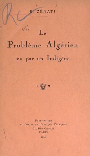 Le Problème Algérien Vu Par Un Indigène