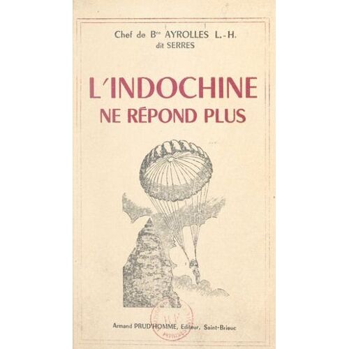 L'indochine Ne Répond Plus