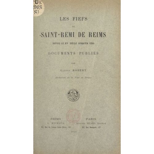 Les Fiefs De Saint-Rémi De Reims