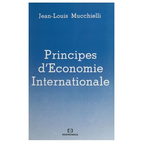 Principes D'économie Internationale (1) : Le Commerce International