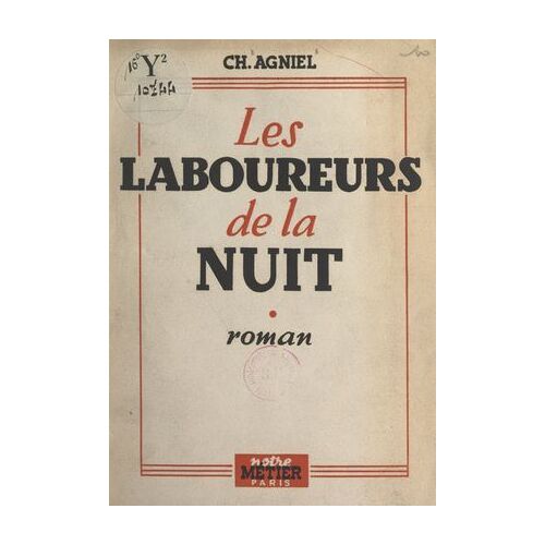 Les Laboureurs De La Nuit