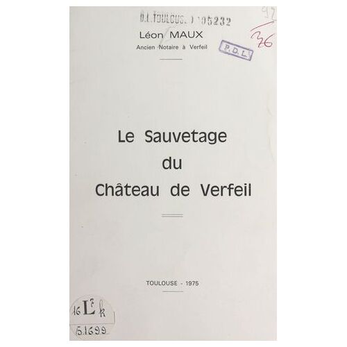 Le Sauvetage Du Château De Verfeil