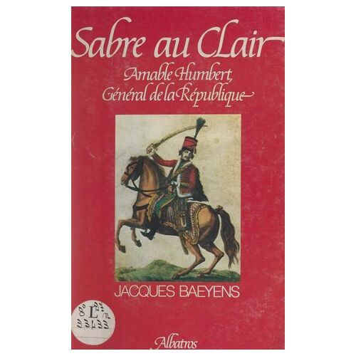 Sabre Au Clair : Amable Humbert
