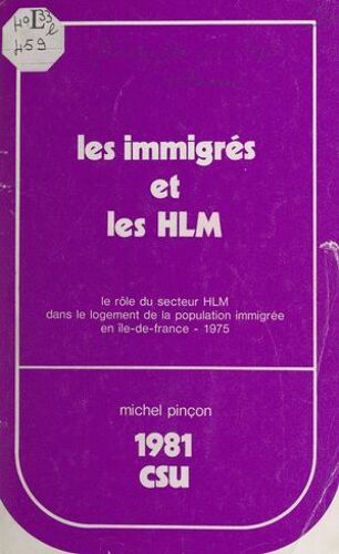Les Immigrés Et Les Hlm