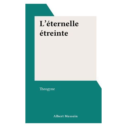 L'éternelle Étreinte