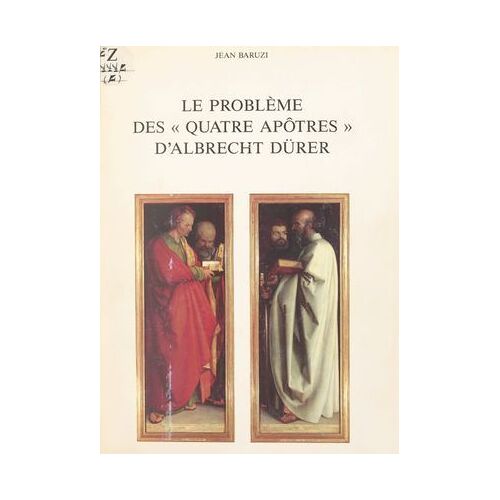 Le Problème Des « Quatre Apôtres » D'albrecht Dürer