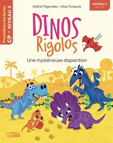 Dinos Rigolos - Une Mystérieuse Disparition - Niveau 3 Fin Cp