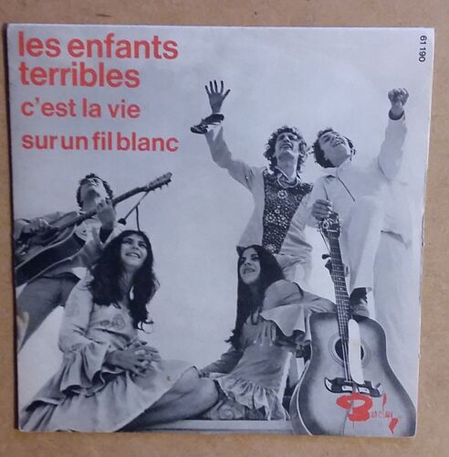 Les Enfants Terribles C'est La Vie