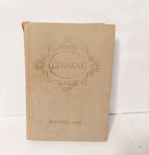 Guide Editions Ode Paris L'Espagne 1951