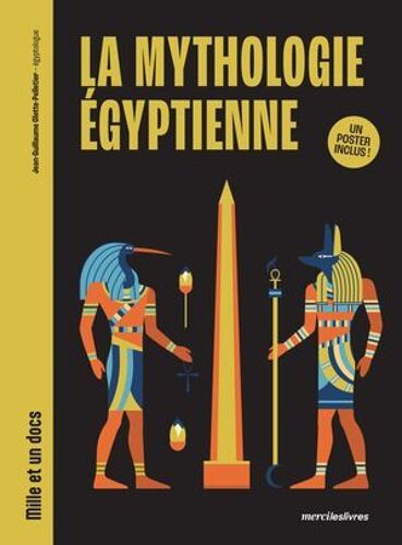 Mille Et Un Docs - La Mythologie Égyptienne