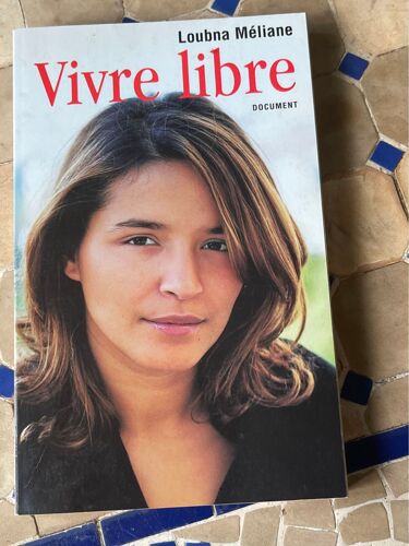 Vivre Libre Loubna Meliane